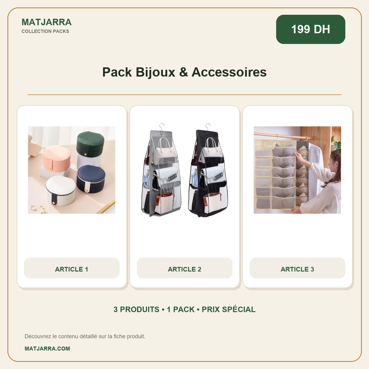 Pack Bijoux & Accessoires, pack MATJARRA de 3 produits, prix 199 DH