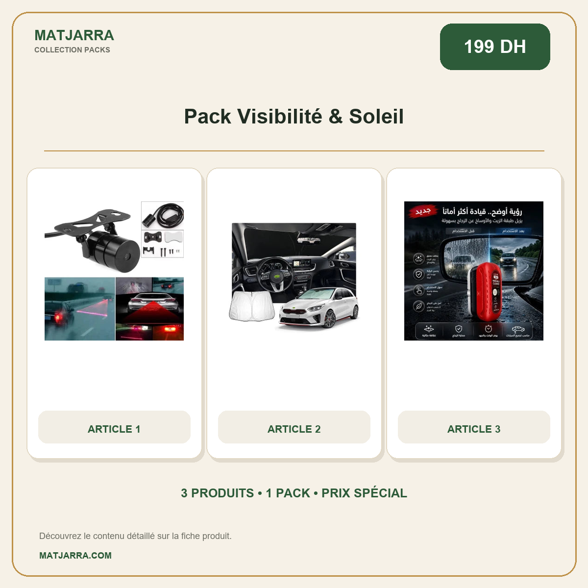 Pack Visibilité & Soleil, pack MATJARRA de 3 produits, prix 199 DH