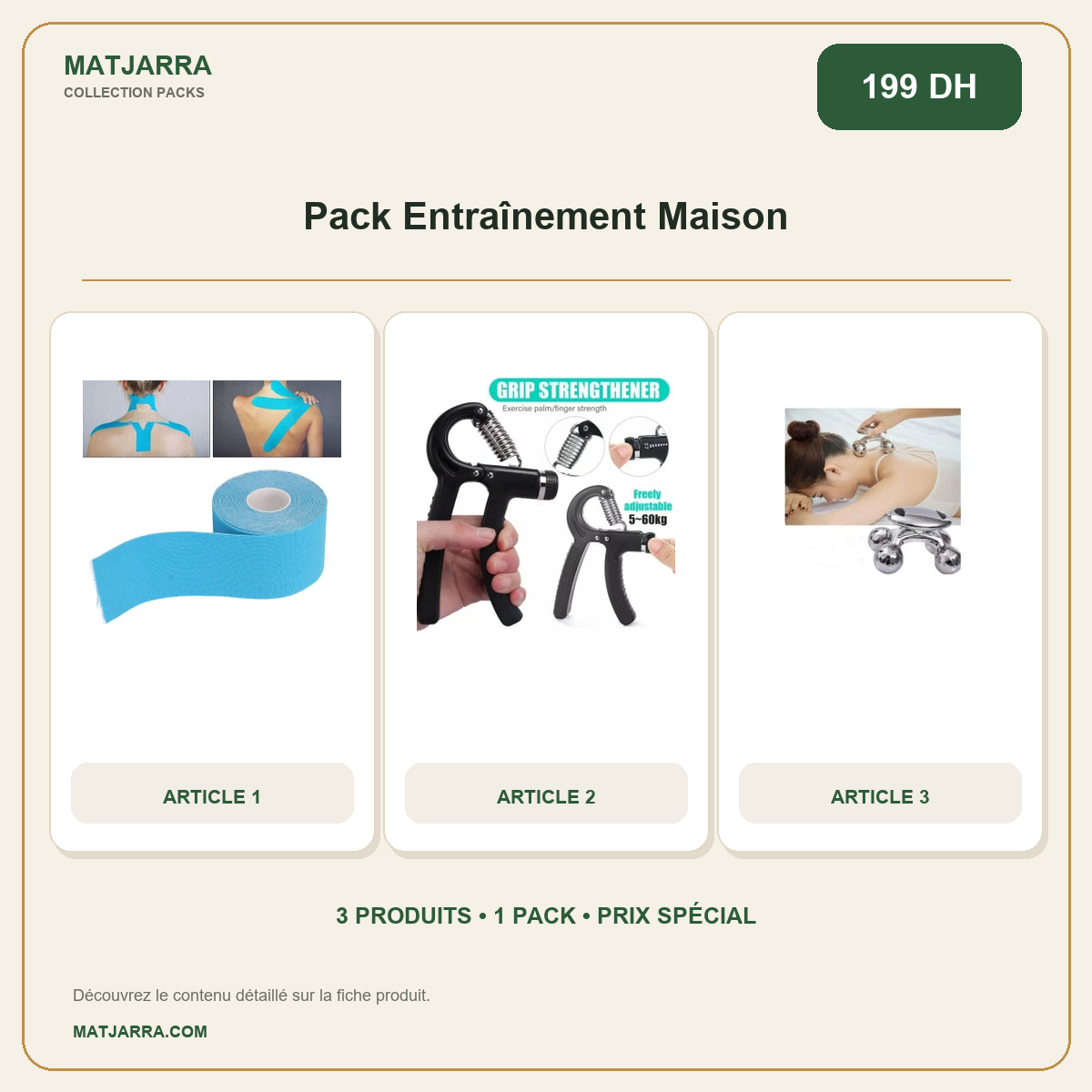 Pack Entraînement Maison, pack MATJARRA de 3 produits, prix 199 DH
