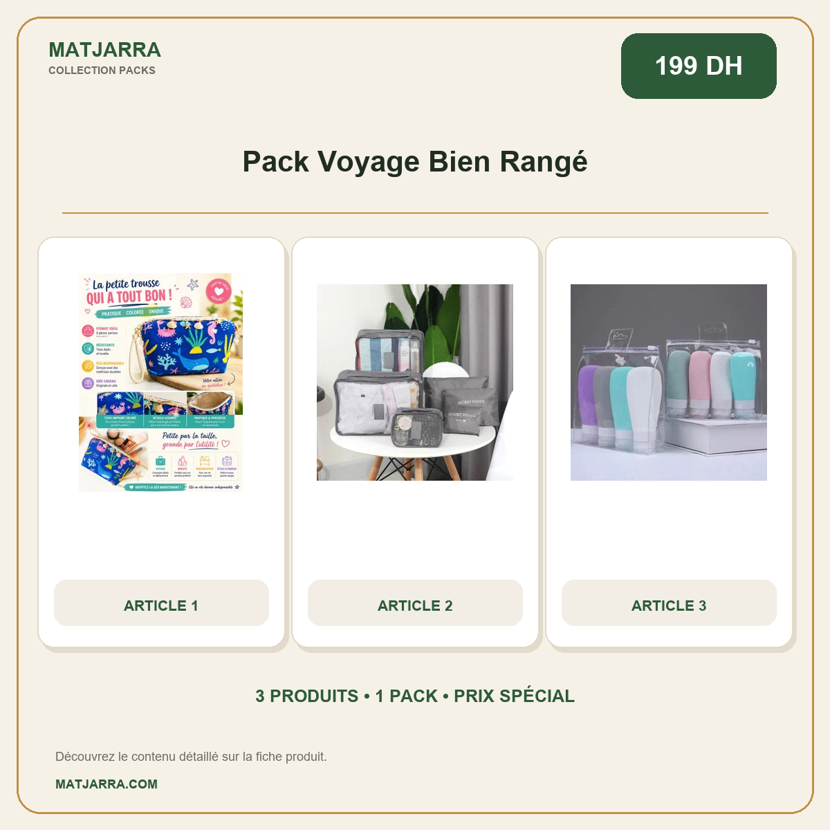 Pack Voyage Bien Rangé, pack MATJARRA de 3 produits, prix 199 DH