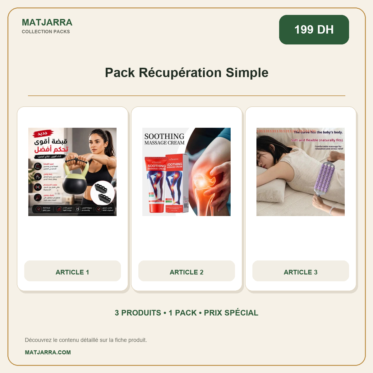 Pack Récupération Simple, pack MATJARRA de 3 produits, prix 199 DH